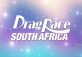 Start Your Engines! Drag Race South Africa is Coming!